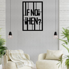 Now - Wooden Acrylic Wall Decor || Wall Hanging