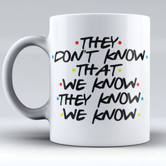 Know - Mug (Set of 2 Mugs)